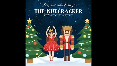 Tchaikovsky The Nutcracker Sugar Plum Fairy Waltz Of The Flowers