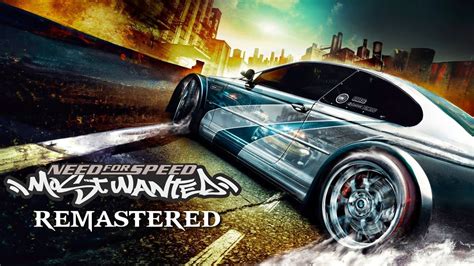 Need For Speed Most Wanted Remastered Gameplay Youtube