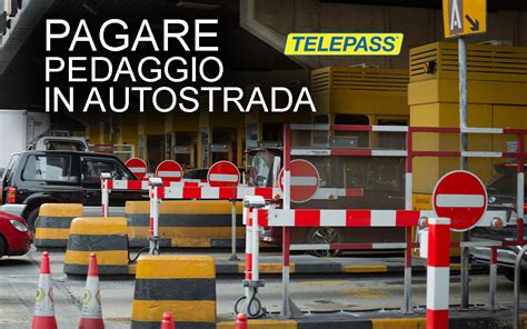 Pagare Pedaggio Autostrada Metodipagamento It