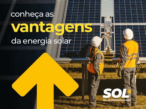 Vantagens Da Energia Solar