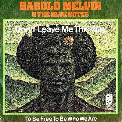 Melvin Harold The Blue Notes Dont Leave Me This Way Single Ad