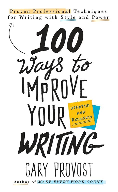 100 Ways To Improve Your Writing Updated Proven Professional