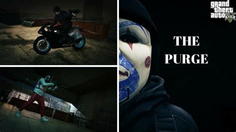 Gta 5 Online The Purge Of July Youtube