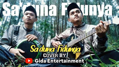 Sholawat Sa Duna Fidunya Cover Gitar Darbuka By Gida Entertainment