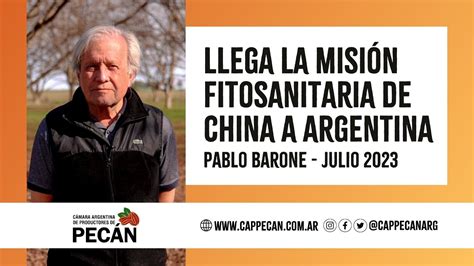 Llega La Misi N Fitosanitaria De China A Argentina Youtube