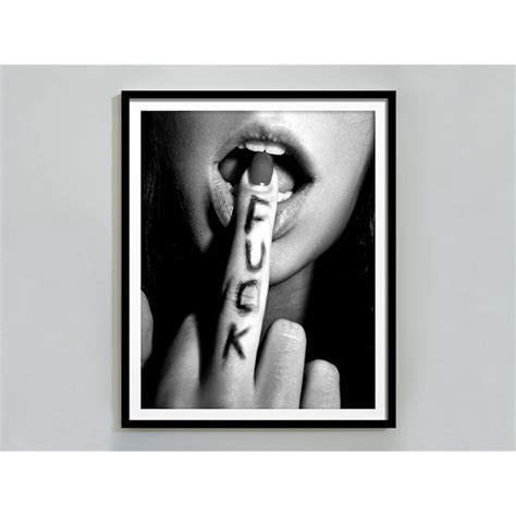 Feminist Poster Middle Finger Print Black And White Fuck Inspire Uplift