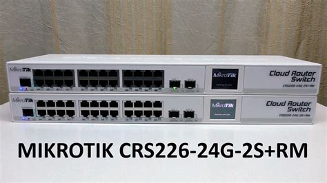 Mikrotik Crs G S Rm Youtube