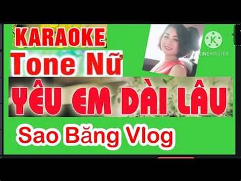 KARAOKE YÊU ANH DÀI LÂU TONE NỮ RÊ TRƯỞNG TÁC GIẢ ĐỨC HUY YouTube