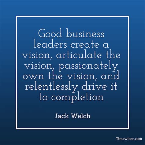 Leadership-quotes-on-focus-jack-welch – Timewiser.com