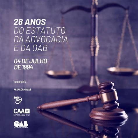 Estatuto Da Advocacia E Da Oab Completa Anos Oab Df