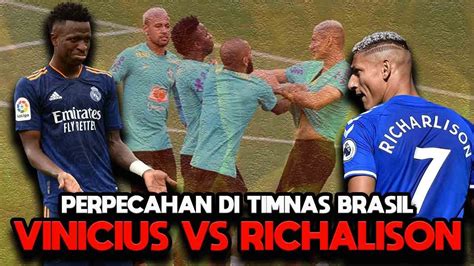 PANAS Richarlison Dan Vinicius Berkelahi Saat Latihan Timnas Brasil