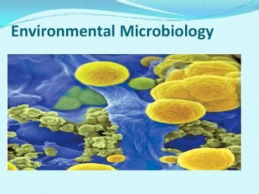 PPT Environmental Microbiology PowerPoint Presentation Free To