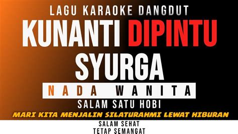 KARAOKE DANGDUT KUNANTI DI PINTU SYURGA YouTube