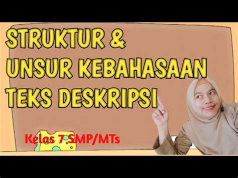 Struktur Dan Unsur Kebahasaan Teks Deskripsi Youtube