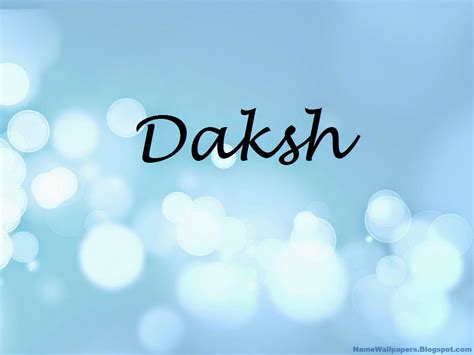 Daksh Name Wallpapers Daksh ~ Name Wallpaper Urdu Name Meaning Name Images Logo Signature