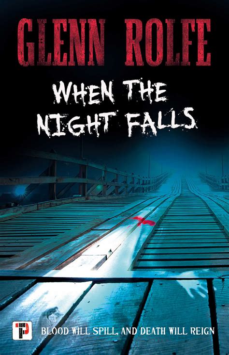 When the Night Falls by Glenn Rolfe Book Review