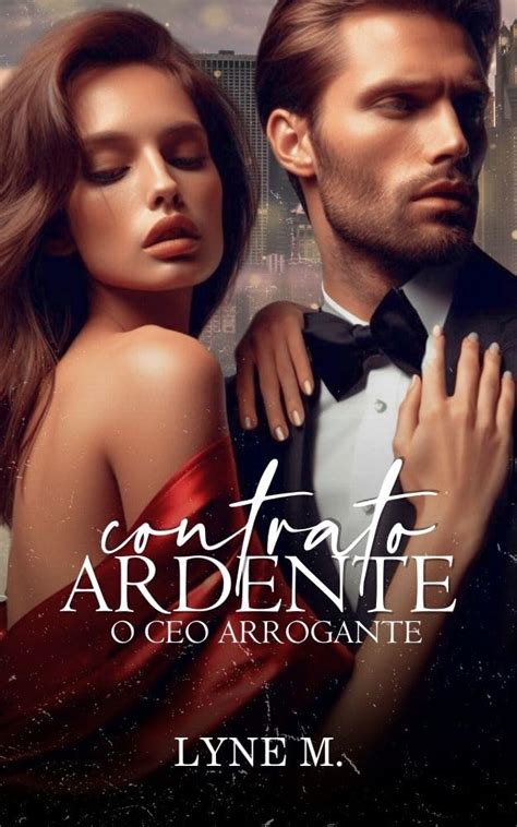 Amazon Br EBooks Kindle Contrato Ardente O CEO Arrogante M Lyne