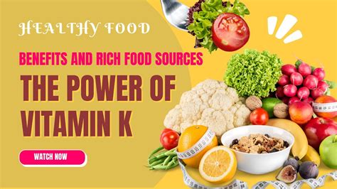 The Power Of Vitamin K Benefits And Rich Food Sources Youtube