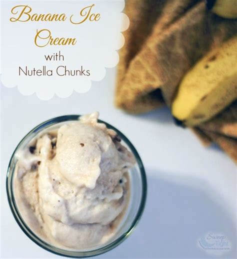 Banana Ice Cream Recipe With Nutella Chunks A Magical Mess