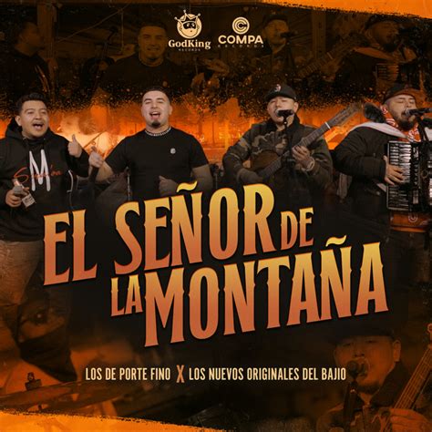 El Señor de la Montaña Single by Los De Porte Fino Spotify