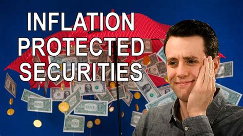 Inflation Protected Securities Explained TIPS I Bonds Inflation