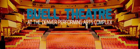 Upcoming Shows You Can Expect at Buell Theatre | Buell Theatre in Denver