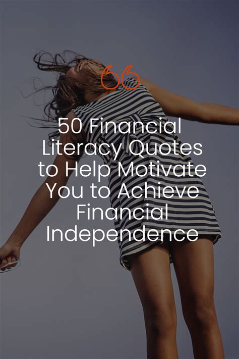 50 Financial Literacy Quotes To Help Motivate You To Achieve Financial Independence Artofit