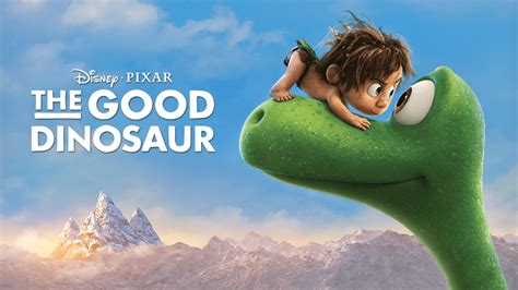 Watch The Good Dinosaur | Disney+