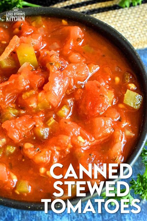 Canned Stewed Tomatoes Lord Byrons Kitchen