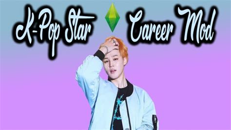 Mod The Sims Kpop Star Career Mod By Kawaiistacie • Sims 4 Downloads