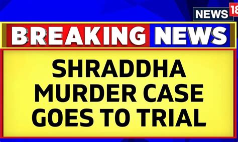 Shraddha Murder Case Delhis Saket Court Framed Charges Of Murder Against Aftab Poonwalla