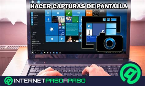 Hacer Capturas De Pantalla En Windows Gu A Paso A Paso