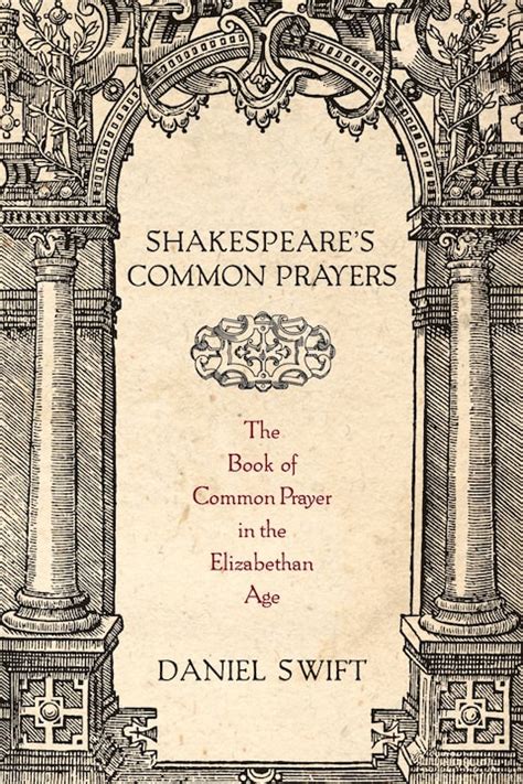 Shakespeares Common Prayers The Book Of Common Prayer And The