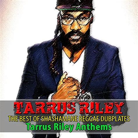 The Best Of Shashamane Reggae Dubplates Tarrus Riley Anthems By