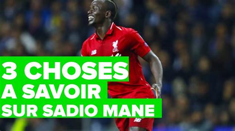 3 CHOSES à savoir sur SADIO MANE YouTube