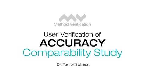 3 A User Verification Of Trueness Accuracy Comparability Study