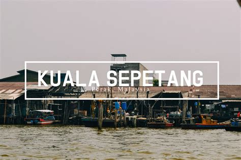 Raihanahariff Travel Kuala Sepetang Malaysia