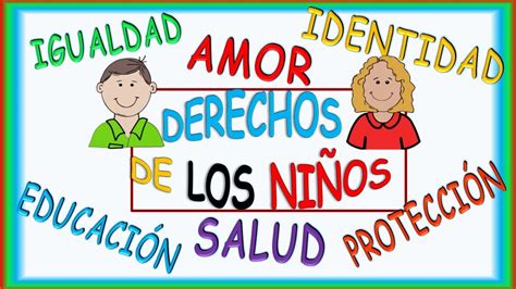 DERECHOS DE LOS NIÑOS VIDEO INFANTIL CHILDREN S RIGHTS VIDEO IN