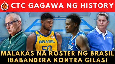 Malakas Na Roster Ng Brazil Tatapatan Ng Gilas Ni Coach Tim Cone I CTC