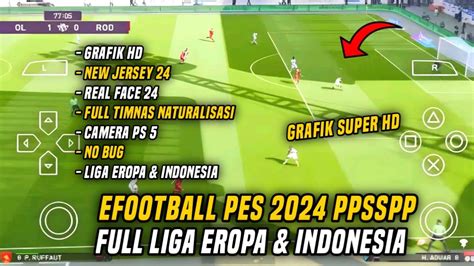 Efootball Pes Ppsspp Liga Indonesia Dan Eropa Youtube