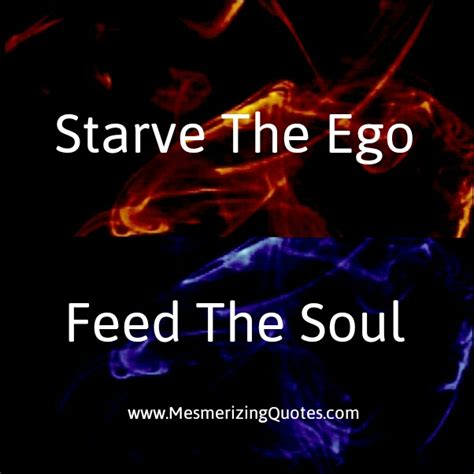 Dont Let The Ego Take Us Over Mesmerizing Quotes