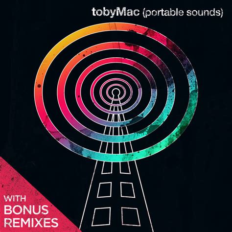 Portable Sounds With Bonus Remixes Album By Tobymac Spotify