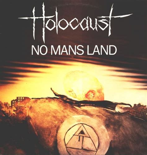 No Mans Land By Holocaust Album NWOBHM Reviews Ratings Credits