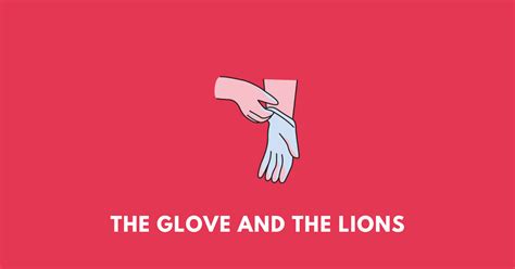 The Glove And The Lions ICSE Class 10 English Answers Notes