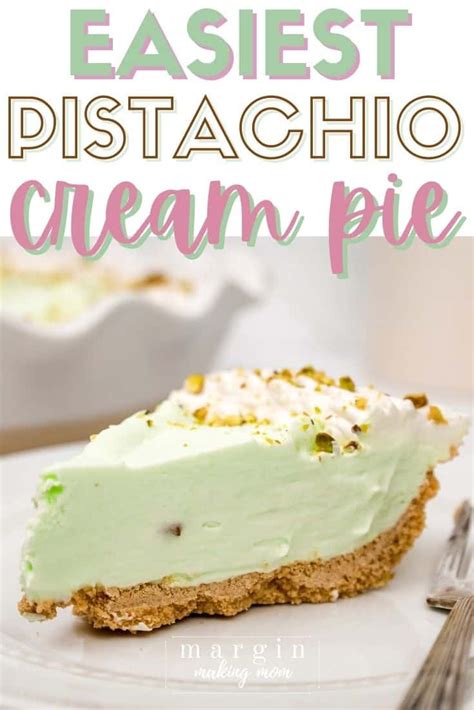 Easy No Bake Pistachio Cream Pie Margin Making Mom