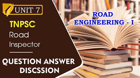 Tnpsc Road Inspector Unit And Question Answer Discussion Youtube