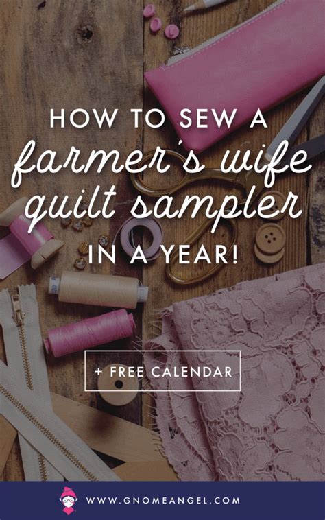 Sew The Farmer S Wife Quilts In A Year GnomeAngel Farmers Wife