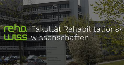 Projektstudium Fakult T Rehabilitationswissenschaften Reha Tu