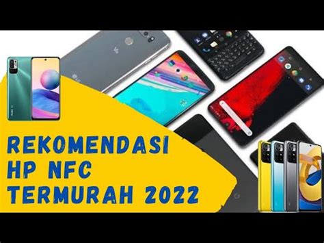 Rekomendasi Hp Nfc Termurah Tahun Kabar Hape Youtube