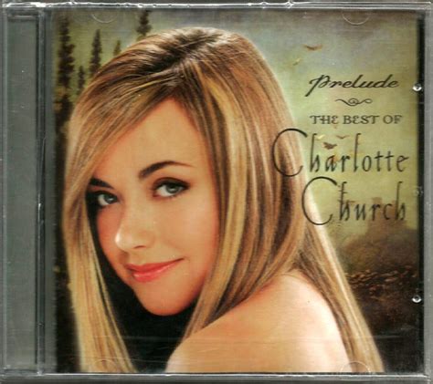 Charlotte Church – Prelude - The Best Of Charlotte Church (2002, CD ...